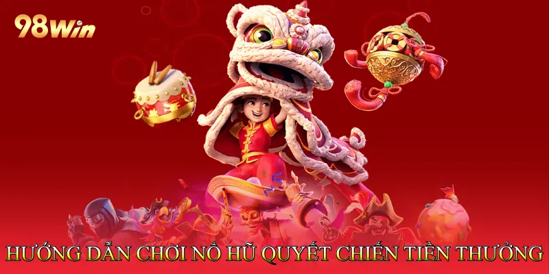 Nổ Hũ Quyết Chiến Tiền Thưởng Trải Nghiệm Slot Hấp Dẫn 3 Hướng dẫn chơi Nổ hũ quyết chiến tiền thưởng hiệu quả